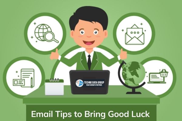 article EMAIL TIPS TO BRING GOOD LUCK